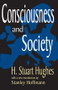Consciousness and Society - 9780765809186 by H. Stuart Hughes, Stanley Hoffman, 9780765809186
