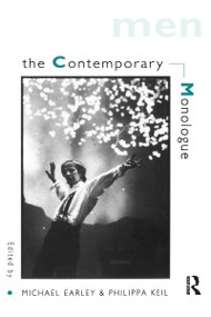 The Contemporary Monologue: Men by Michael Earley, Philippa Keil, 9780878300617