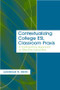Contextualizing College ESL Classroom Praxis (A Participatory Approach to Effective Instruction) by Lawrence N. Berlin, 9780805849882