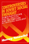 Controversies in Soviet Social Thought (Democratization, Social Justice and the Erosion of Official Ideology) - 9780873328814 by Murray Yanowitch, 9780873328814