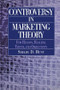 Controversy in Marketing Theory: For Reason, Realism, Truth and Objectivity (For Reason, Realism, Truth and Objectivity) by Shelby D. Hunt, 9780765609328