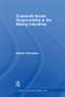 Corporate Social Responsibility in the Mining Industries - 9781138255630 by Natalia Yakovleva, 9781138255630