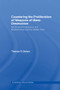 Countering the Proliferation of Weapons of Mass Destruction (NATO and EU Options in the Mediterranean and the Middle East) - 9781138002159 by Thanos P. Dokos, 9781138002159