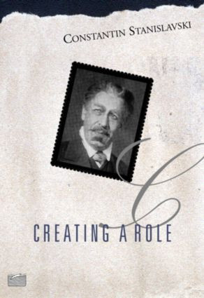 Creating A Role - 9780878309818 by Constantin Stanislavski, Elizabeth Reynolds Hapgood, 9780878309818