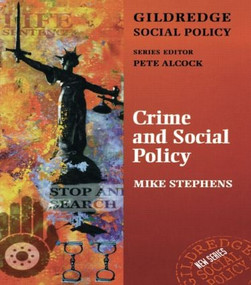 Crime and Social Policy - 9780953357192 by Dr Mike Stephens, Pete Alcock, Mike Stephens, Professor Peter Alcock (S Ed), 9780953357192