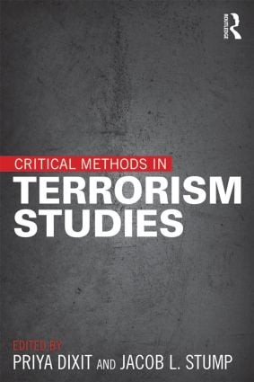 Critical Methods in Terrorism Studies - 9781138018723 by Priya Dixit, Jacob L. Stump, 9781138018723