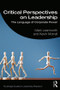 Critical Perspectives on Leadership (The Language of Corporate Power) - 9781138093997 by Mark Learmonth, Kevin Morrell, 9781138093997