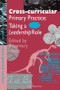 Cross-Curricular Primary Practice (Taking a Leadership Role) by Rosemary Webb, 9780750704922