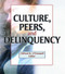 Culture, Peers, and Delinquency - 9780789021397 by Joseph R Ferrari, Clifford R O'Donnell, 9780789021397