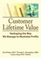 Customer Lifetime Value (Reshaping the Way We Manage to Maximize Profits) - 9780789034366 by David Bejou, Timothy L. Keningham, Lerzan Aksoy, 9780789034366