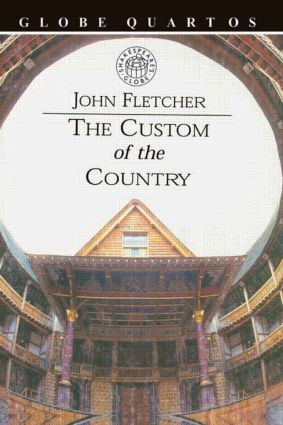 The Custom of the Country - 9780878301027 by John Fletcher, 9780878301027