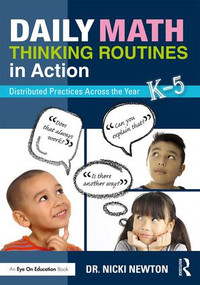 Daily Math Thinking Routines in Action (Distributed Practices Across the Year) - 9780815349631 by Nicki Newton, 9780815349631