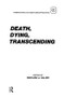 Death, Dying, Transcending (Views from Many Cultures) - 9780895030115 by Richard Kalish, 9780895030115