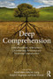 Deep Comprehension (Multi-Disciplinary Approaches to Understanding, Enhancing, and Measuring Comprehension) - 9781138089013 by Keith K. Millis, Debra Long, Joseph Magliano, Katja Wiemer, 9781138089013