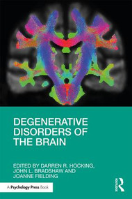Degenerative Disorders of the Brain - 9780815382263 by Darren Hocking, John Bradshaw, Joanne Fielding, 9780815382263