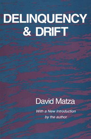 Delinquency and Drift - 9780887388040 by David Matza, 9780887388040