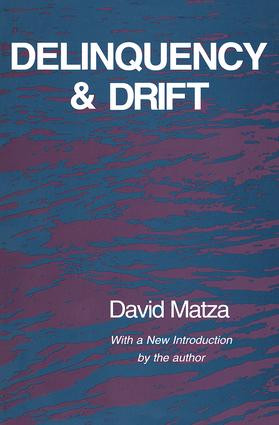 Delinquency and Drift - 9780887388040 by David Matza, 9780887388040