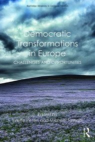 Democratic Transformations in Europe (Challenges and opportunities) - 9781138100480 by Yvette Peters, Michaël Tatham, 9781138100480