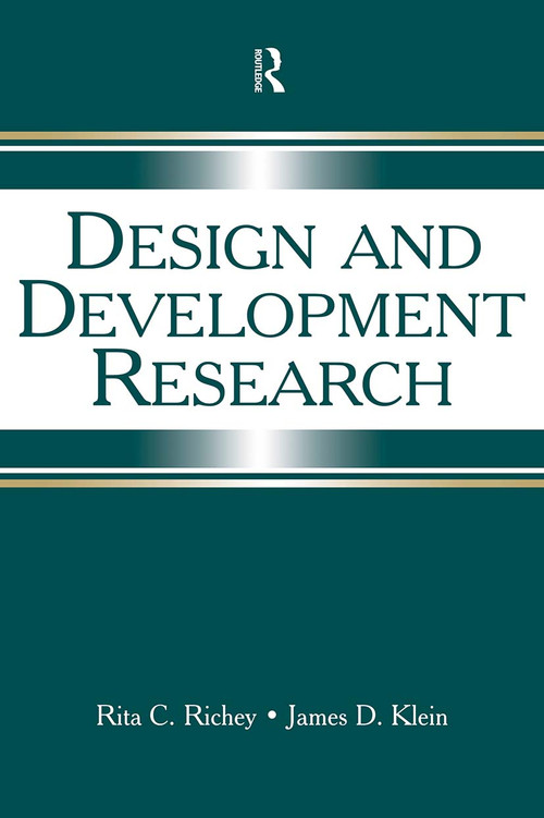 Design and Development Research (Methods, Strategies, and Issues) - 9780805857320 by Rita C. Richey, James D. Klein, 9780805857320