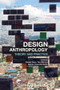 Design Anthropology (Theory and Practice) by Wendy Gunn, Ton Otto, Rachel Charlotte Smith, 9780857853691