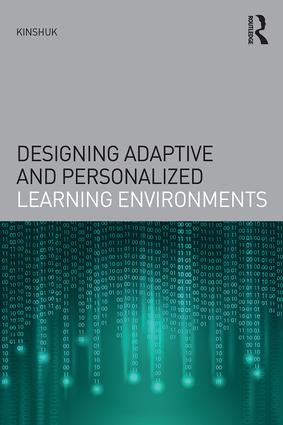 Designing Adaptive and Personalized Learning Environments by Kinshuk, 9781138013063