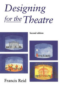 Designing for the Theatre by Francis Reid, 9780878300624