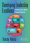 Developing Leadership Excellence (A Practice Guide for the New Professional Supervisor) - 9780815346364 by Tracey Harris, 9780815346364