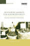 Developing Markets for Agrobiodiversity (Securing Livelihoods in Dryland Areas) - 9781138002036 by Alessandra Giuliani, Bioversity International, 9781138002036