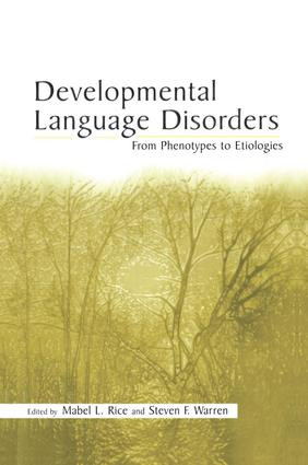 Developmental Language Disorders (From Phenotypes to Etiologies) - 9781138003897 by Mabel L. Rice, Steven F. Warren, 9781138003897