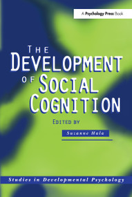 The Development of Social Cognition by Suzanne Hala, 9780863774980
