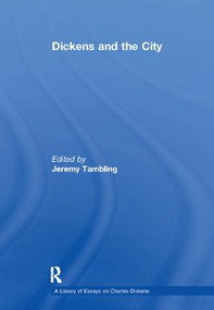 Dickens and the City by Jeremy Tambling, 9781138116894