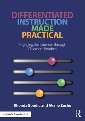 Differentiated Instruction Made Practical (Engaging the Extremes through Classroom Routines) - 9780815370819 by Rhonda Bondie, Akane Zusho, 9780815370819