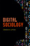 Digital Sociology by Deborah Lupton, 9781138022775
