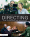 Directing (Film Techniques and Aesthetics) - 9780815394310 by Michael Rabiger, Mick Hurbis-Cherrier, 9780815394310