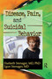 Disease, Pain, and Suicidal Behavior - 9780789002952 by Elsebeth Stenager, 9780789002952