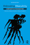 Dislocating Masculinity (Comparative Ethnographies) - 9781138222229 by Andrea Cornwall, Nancy Lindisfarne, 9781138222229