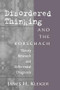 Disordered Thinking and the Rorschach (Theory, Research, and Differential Diagnosis) by James H. Kleiger, 9781138009769