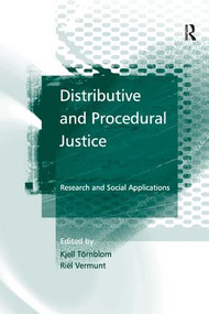 Distributive and Procedural Justice (Research and Social Applications) - 9781138264526 by Kjell Törnblom, Riël Vermunt, 9781138264526