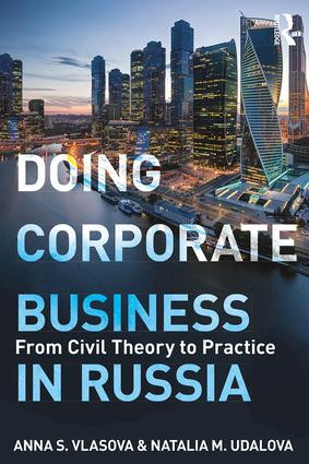 Doing Corporate Business in Russia (From Civil Theory to Practice) - 9781138091276 by Anna Vlasova, Natalia Udalova, 9781138091276