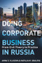 Doing Corporate Business in Russia (From Civil Theory to Practice) - 9781138091276 by Anna Vlasova, Natalia Udalova, 9781138091276