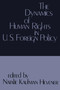 The Dynamics of Human Rights in United States Foreign Policy - 9780878559565 by Natalie Kaufman Henever, 9780878559565