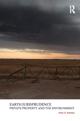 Earth Jurisprudence (Private Property and the Environment) - 9781138061354 by Peter D. Burdon, 9781138061354