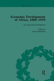 Economic Development of Africa, 1880-1939 vol 4 - 9781138118133 by David Sunderland, 9781138118133