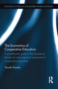 The Economics of Cooperative Education - 9781138056565 by Yasushi Tanaka, 9781138056565