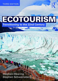 Ecotourism (Transitioning to the 22nd Century) - 9781138202108 by Stephen Wearing, Stephen Schweinsberg, 9781138202108