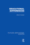 Educational Differences (RLE Edu L) by Arthur Jensen, 9781138008274