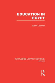 Education in Egypt (RLE Egypt) - 9781138008755 by Judith Cochran, 9781138008755