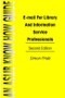 Email For Library & Information Service Professionals by Simon Pride, 9780851423777