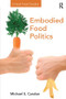 Embodied Food Politics - 9781138245754 by Michael S. Carolan, 9781138245754