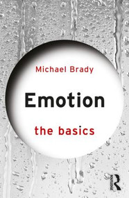 Emotion: The Basics - 9781138081390 by Michael Brady, 9781138081390